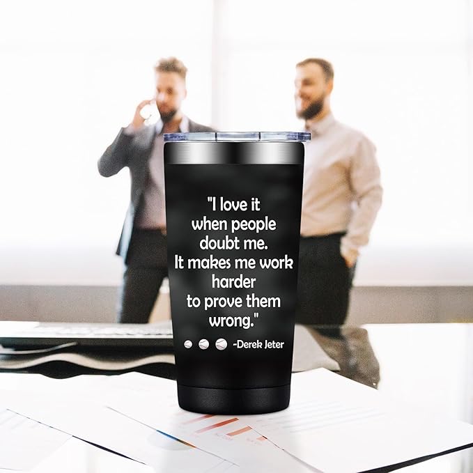 BIRGILT Derek New York Jeter Baseball Gifts -I Love It When People Doubt Me Motivational Quote, Baseball Gifts for Men - Tumbler Cup 20oz