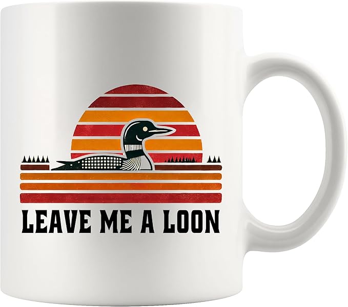 Leave Me A Loon Introvert Gifts Introverting Bird Watcher Lover Gift Sarcastic Gifts For Coworker Friend Family Novelty Drinkware Ceramic Mug 11 oz White