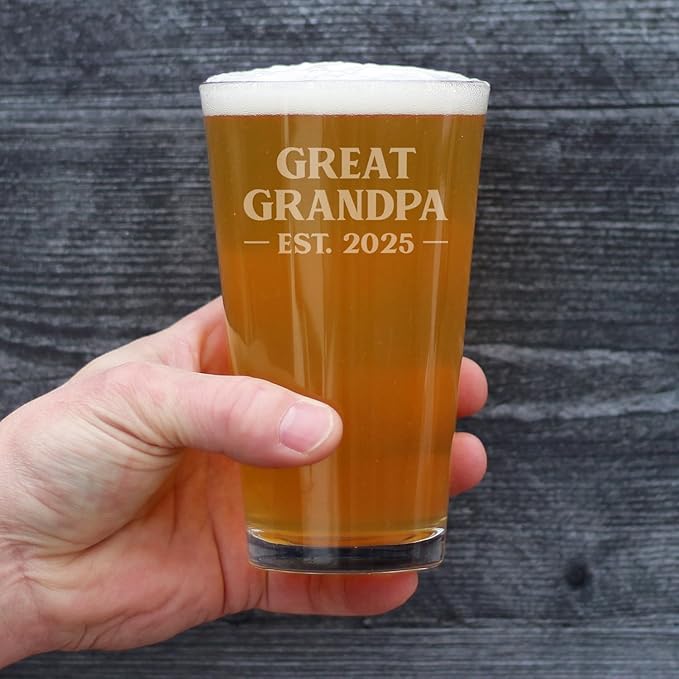 Great Grandpa Est 2025 - New Great Grandfather Pint Glass Gift for First Time Great Grandparents - Bold 16 Oz Glasses