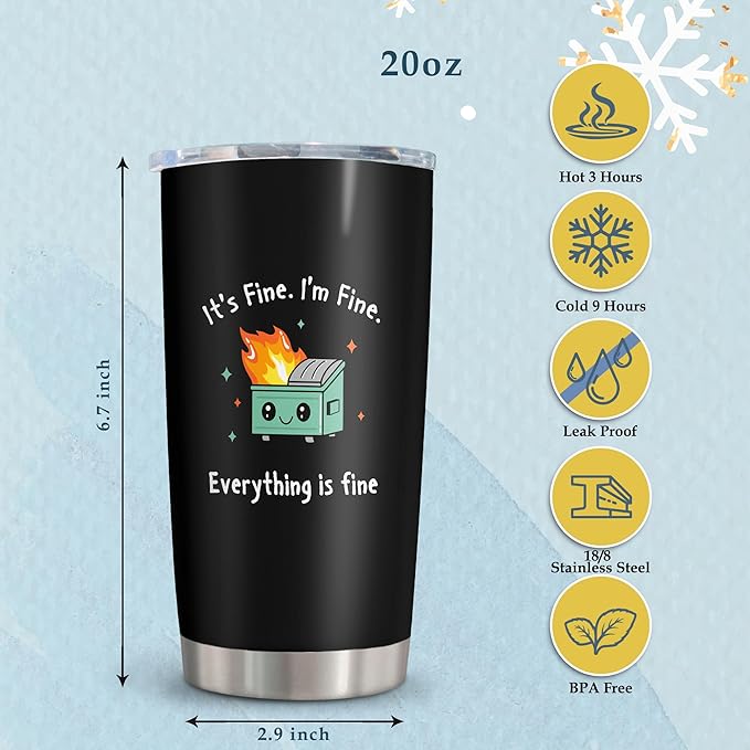Emotional Support Dumpster Fire Coffee Tumbler Cup Mug Stainless Steel 20oz 1PC, I'm Fine Everything is Fine, Funny Gifts for Men/Women, Office Gifts for Coworkers/Women/Men