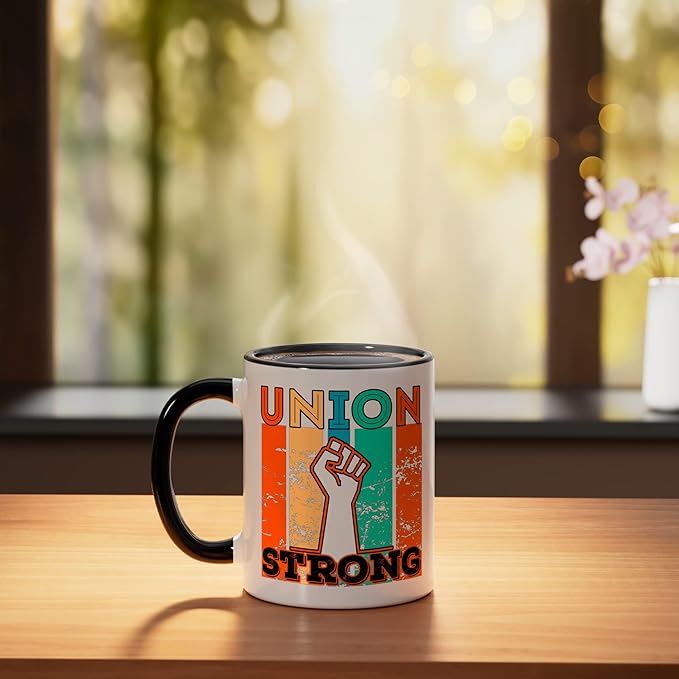 Union Strong Union Worker union workers Labor Day Ceramic Mug, Black/White
