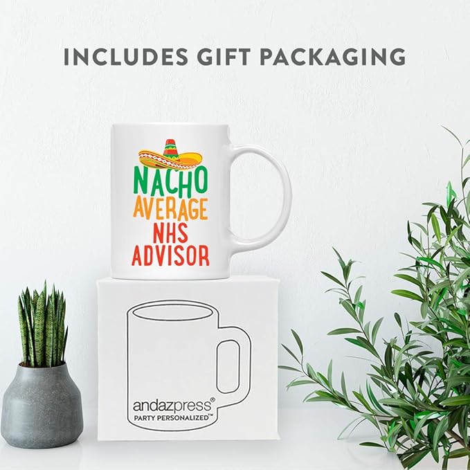 Andaz Press Funny Quirky 11oz. Ceramic Coffee Tea Mug Gag Gift, Nacho Average NHS Advisor, 1-Pack, Spanish Themed Birthday Christmas Gift Ideas Coworker Him Her, Includes Gift Box