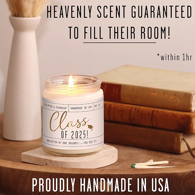 Graduation Gifts for Her "Class of 2025" Soy Candle, w/Eucalypus & Geranium I College Graduation Gifts for Her I 2025 Graduation Gifts I 9oz Reusable Jar, 50Hr Burn, Made in USA