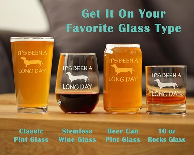 Long Day - Funny Pint Glass for Beer - Unique Dachshund Gifts for Men & Women - Fun Dachshunds Themed Decor