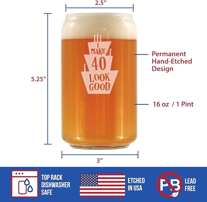 Make 40 Look Good - Funny 16 oz Beer Can Pint Glass - 40th Birthday Gifts for Men or Women Turning 40 - Bday Party Decor