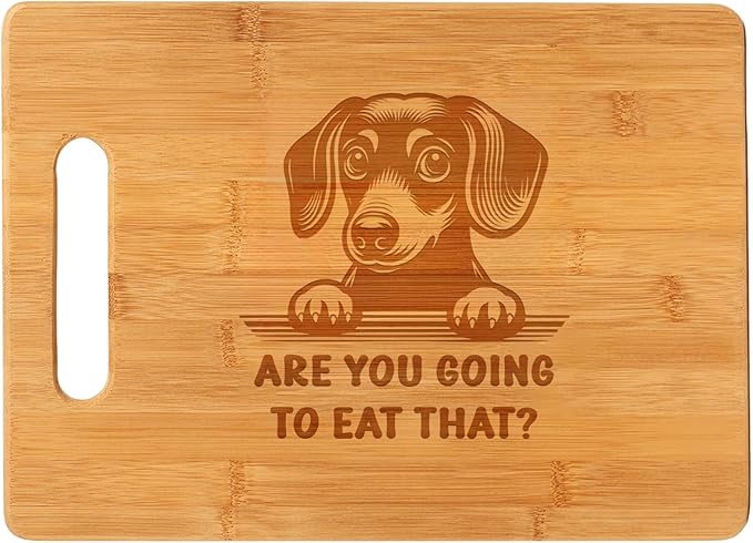 Dachshund Are You Going To Eat That? Engraved Bamboo Cutting Board for Dachshund Lovers