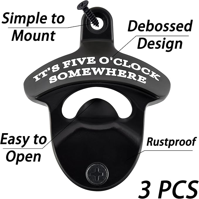 Stainless Wall Mounted Bottle Opener Black White, FIVE O'CLOCK SOMEWHERE Mountable Beer Bottle Opener for Table Men Women Gift (Pack of 3)
