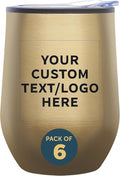 Custom Stemless Wine Tumblers 12 oz. Set of 6, Personalized Bulk Pack - Insulated, Perfect for Wine, Cocktails, Other Hot & Cold Beverages - Gold
