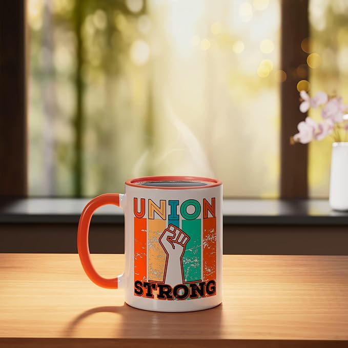 Union Strong Union Worker union workers Labor Day Ceramic Mug, Orange/White