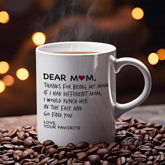 Veracco Funny Birthday Mother's Day Gift Dear Mom Thanks For Being My Mom Mothers Day Gifts Mommy Best Mom Ever Mug