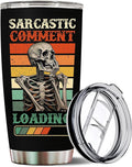 Funny Gifts Sarcastic Comment Loading Travel Cup Coffee Mug Stainless Steel Tumbler 20oz Birthday Christmas Gag Gift For Men Women Friend Coworker Present Ideas for Work Bestie Boss