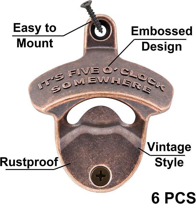 Wall Mount Bottle Opener Rustic, IT'S FIVE O'CLOCK SOMEWHERE Antique Copper Beer Opener Mountable for Cabin Backyard (Pack of 6)