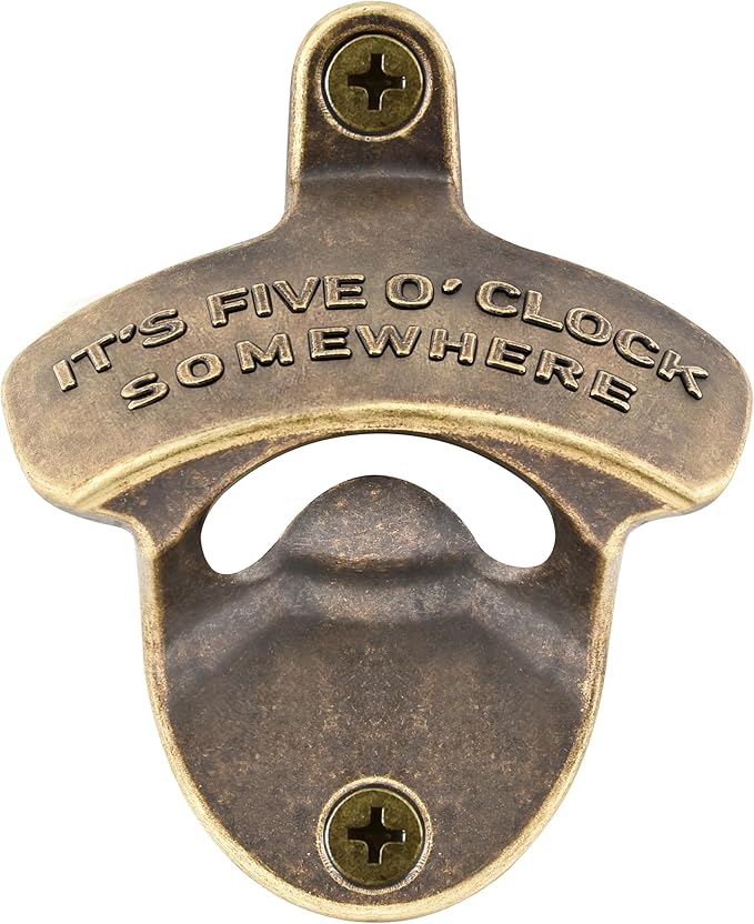 Wall Mount Beer Opener Screw In IT'S FIVE O'CLOCK SOMEWHERE Antique Bronze Bottle Cap Opener Table Mounted for Gifts
