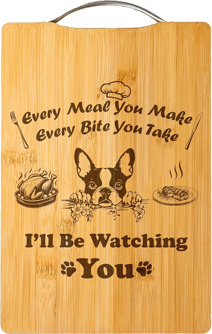 Engraved Bamboo Cutting Board, Funny Gift for Dog Moms, Handmade Kitchen Decor – I’ll Be Watching You (Boston Terrier)