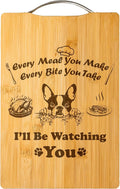 Engraved Bamboo Cutting Board, Funny Gift for Dog Moms, Handmade Kitchen Decor – I’ll Be Watching You (Boston Terrier)