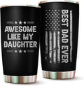 Dad Tumbler Awesome Like My Daughter Cup Father Gifts from Daughter - Best Dad Ever Tumblers - Christmas Best Gifts for Dad Mugs from Daughters Best Father Ever Gift - Stainless Steel Tumbler 20oz