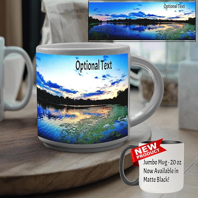 Custom Photo Ceramic Coffee Mug, Jumbo Sized-20oz, Glossy or Matte Finish (Single Image Wrap)