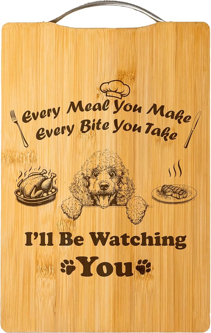 Personalized Engraved Bamboo Cutting Board, Funny Dog Gift for Dog Moms, Handmade Kitchen Decor – I’ll Be Watching You (Poodle)